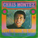 7inch Vinyl Single - Chris Montez - Love Is Here To Stay