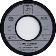 7inch Vinyl Single - Chris Norman - Sarah (You Take My Breath Away)
