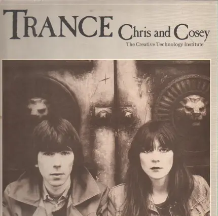 Chris & Cosey - Trance