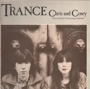 Chris & Cosey - Trance