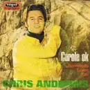 7inch Vinyl Single - Chris Andrews - Carole Ok