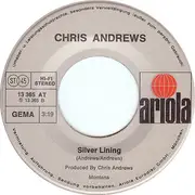 7inch Vinyl Single - Chris Andrews - Do You Wanna Love Me / Silver Lining