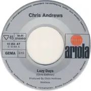 7inch Vinyl Single - Chris Andrews - Lazy Days