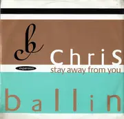 12inch Vinyl Single - Chris Ballin - Stay Away From You
