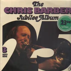 Chris Barber - The Chris Barber Jubilee Album 1 (1949-1959)