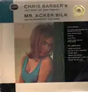 LP - Chris Barber - Mr. Acker Bilk And His Paramount Jazz Band