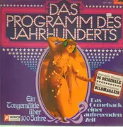 LP - Chris Barber, Louis Armstrong, Enrico Caruso, Marlene Dietrich u.a. - Das Programm des Jahrhunderts Ein Tongemälde über 100 Jahre - Gatefold