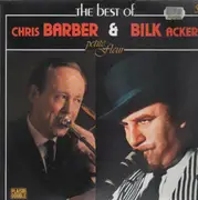 Double LP - Chris Barber & Acker Bilk - The Best Of Chris Barber & Acker Bilk