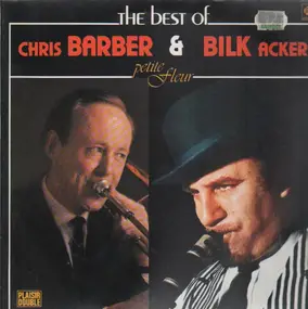 Chris Barber - The Best Of Chris Barber & Acker Bilk