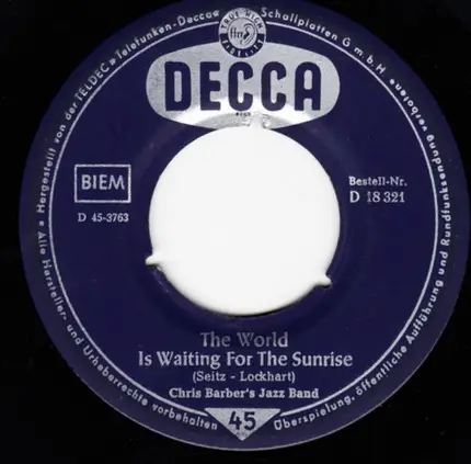Chris Barber's Jazz Band - Ice Cream / The World Is Wating For The Sunrise
