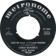 7inch Vinyl Single - Chris Barber's Jazz Band - Lonesome / Give Me Your Telephone Number