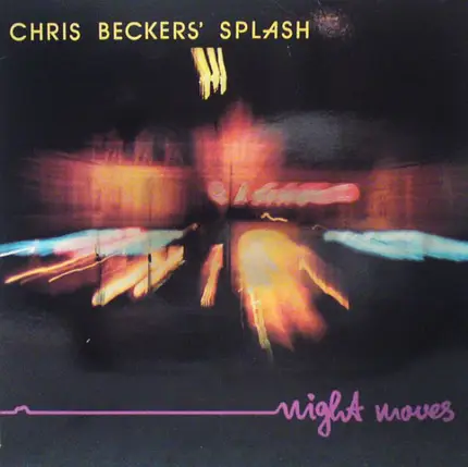 Chris Beckers' Splash - Night Moves
