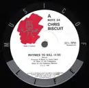 12inch Vinyl Single - Chris Biscuit - Rhymes To Kill