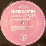 Chris Carter - Voyager / Plex