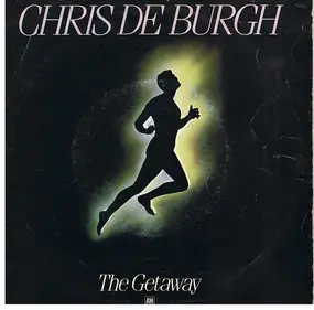 Chris de Burgh - The Getaway / All The Love I Have Inside