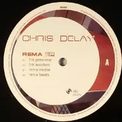 Chris Delay - Rema E.P.