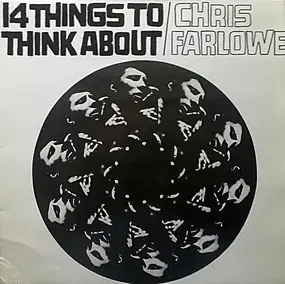 Chris Farlowe - 14 Things to Think About