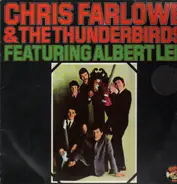 Chris Farlowe & The Thunderbirds - Featuring Albert Lee