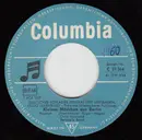 7inch Vinyl Single - Chris Howland - Kleines Mädchen Aus Berlin / Es Braucht Nicht Alles Wahr Zu Sein