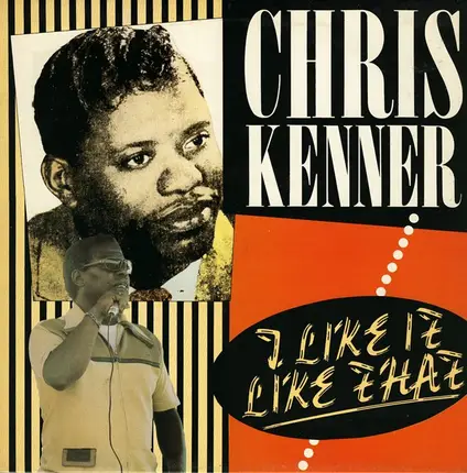 Chris Kenner - I Like It Like That