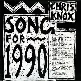 Chris Knox - Song For 1990