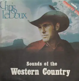 Chris LeDoux - Sounds of the Western Country