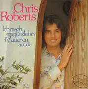 LP - Chris Roberts - Ich Mach Ein Glückliches Mädchen Aus Dir