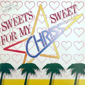 Chriss - Sweets For My Sweet