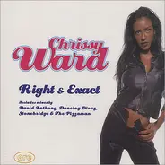 Chrissy Ward - Right & Exact