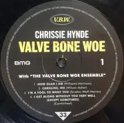 Double LP - Chrissie Hynde With The Valve Bone Woe Ensemble - Valve Bone Woe