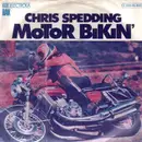 7inch Vinyl Single - Chris Spedding - Motor Bikin'