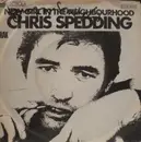7inch Vinyl Single - Chris Spedding - New Girl In The Neighbourhood
