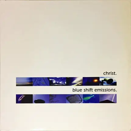 Christ. - Blue Shift Emissions