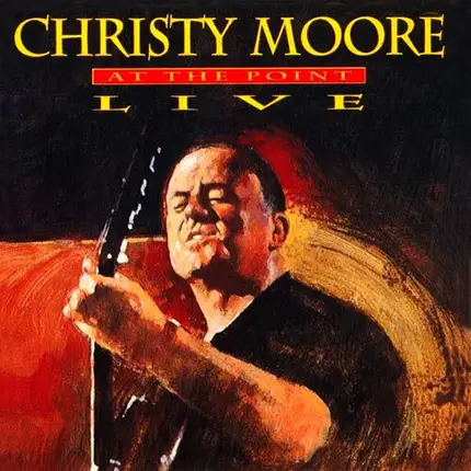 Christy Moore - At The Point Live