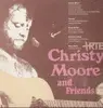LP - Christy Moore - And Friends