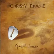 Christy Moore - Graffiti Tongue