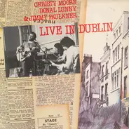 Christy Moore , Donal Lunny & Jimmy Faulkner - Live in Dublin