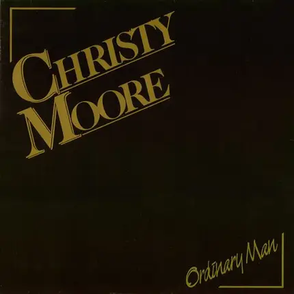Christy Moore - Ordinary Man