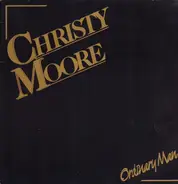 Christy Moore - Ordinary Man