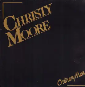 Christy Moore - Ordinary Man