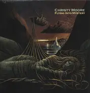 Christy Moore - Flying Into Mystery