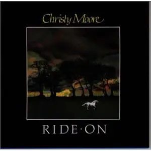 Christy Moore - Ride On