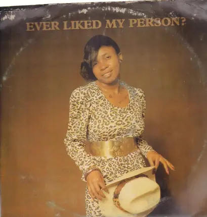 Christy Essien Igbokwe - Ever Liked My Person?