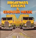 LP - Christy Lane / Alabama / Price Mitchell a.o. - Highways, Trucks & Country Music