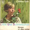 7inch Vinyl Single - Christa Orth - L. U. S. (Liebe Und Sonnenschein) / Morgen Ist Alles Vorbei