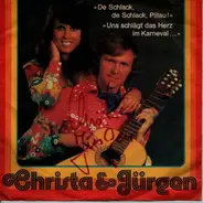 Christa & Jürgen - De Schlack, De Schlack, Pillau! / Uns Schlägt Das Herz Im Karneval