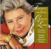 CD - Christa Ludwig , Charles Spencer , Robert Schumann , Gustav Mahler , Johannes Brahms , Richard Stra - Farewell To Salzburg