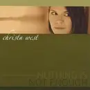 CD - Christa West - Nothing Is Not Enough