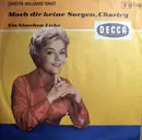 7inch Vinyl Single - Christa Williams - Mach Dir Keine Sorgen, Charley