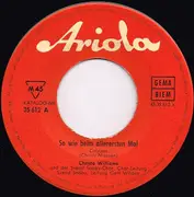 7inch Vinyl Single - Christa Williams Und Svend Saaby Koret - So Wie Beim Allerersten Mal / Wenn Du Mich Lieb Hast